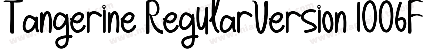 Tangerine RegularVersion 1006Font字体转换